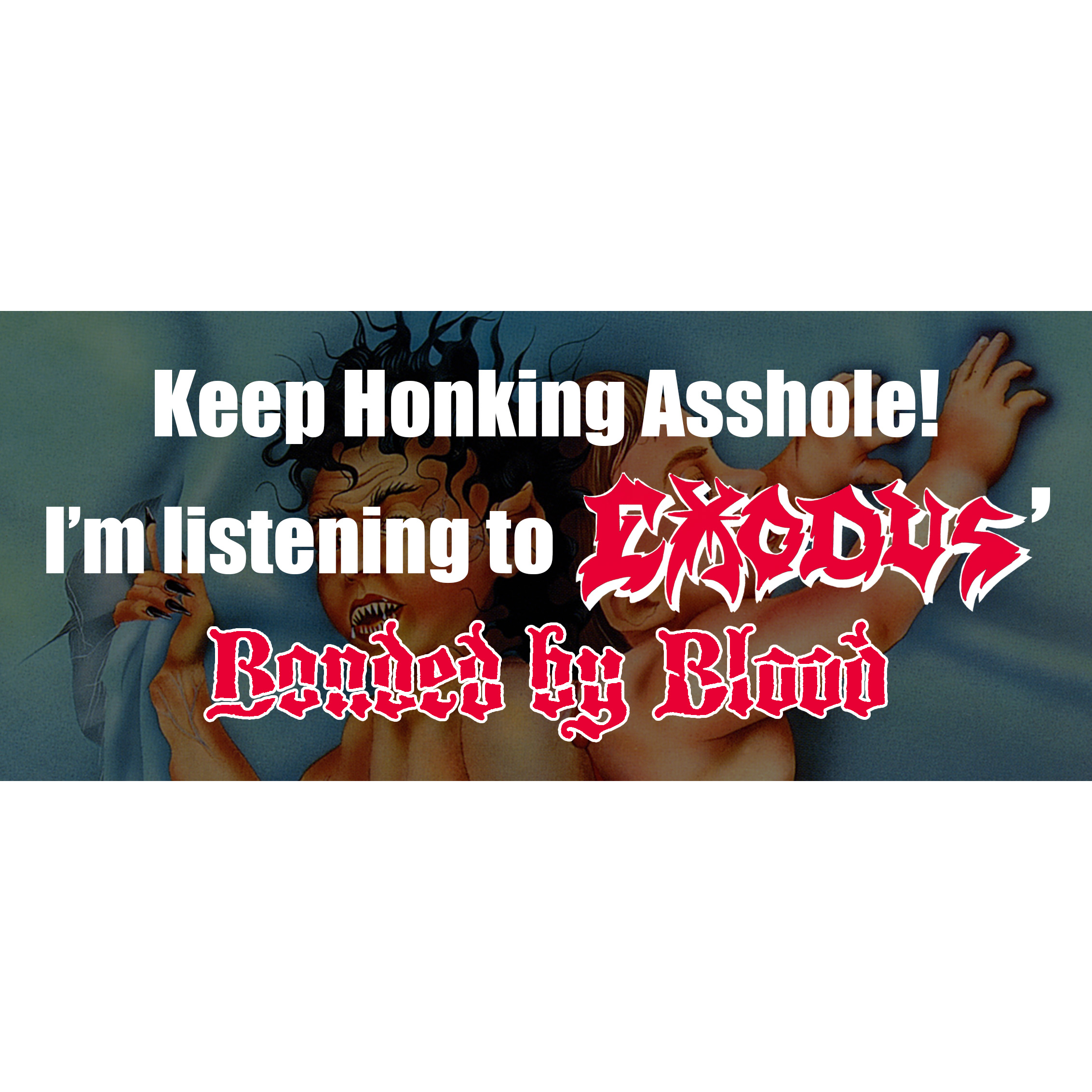 Keep Honking Bumper Sticker
